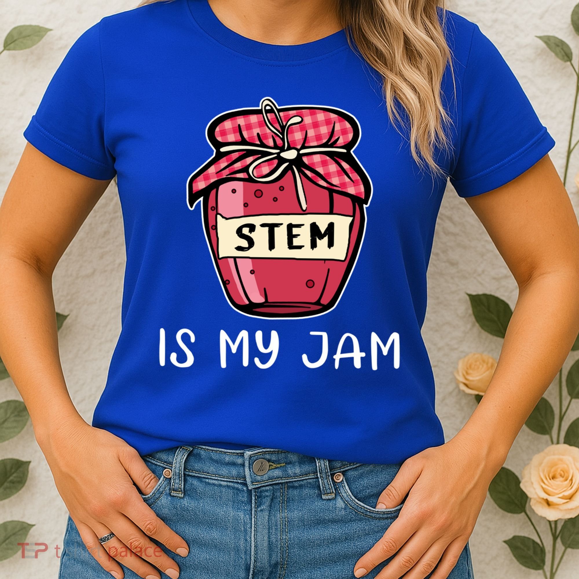 Stem Is My Jam Science Technology Engineering Math Gift Women's T-Shirt