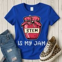 Stem Is My Jam Science Technology Engineering Math Gift Women's T-Shirt thumb 3