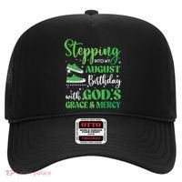 Stepping Into My August Birthday Grace And Mercy Hat thumb 0