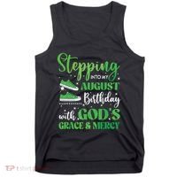 Stepping Into My August Birthday Grace And Mercy Tank Top thumb 0