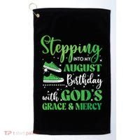 Stepping Into My August Birthday Grace And Mercy Golf Towel thumb 0