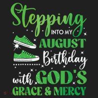 Stepping Into My August Birthday Grace And Mercy Golf Towel thumb 3