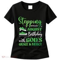 Stepping Into My August Birthday Grace And Mercy Women's T-Shirt thumb 0