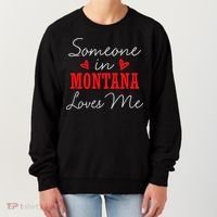 Someone In Montana Loves Me Relationship Couple Helena Funny Gift Women's Sweatshirt thumb 0