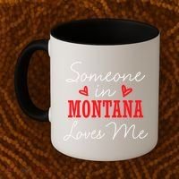 Someone In Montana Loves Me Relationship Couple Helena Funny Gift Coffee Mug thumb 2