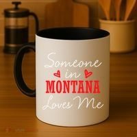 Someone In Montana Loves Me Relationship Couple Helena Funny Gift Coffee Mug thumb 4