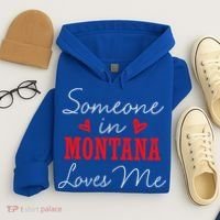 Someone In Montana Loves Me Relationship Couple Helena Funny Gift Hoodie thumb 4