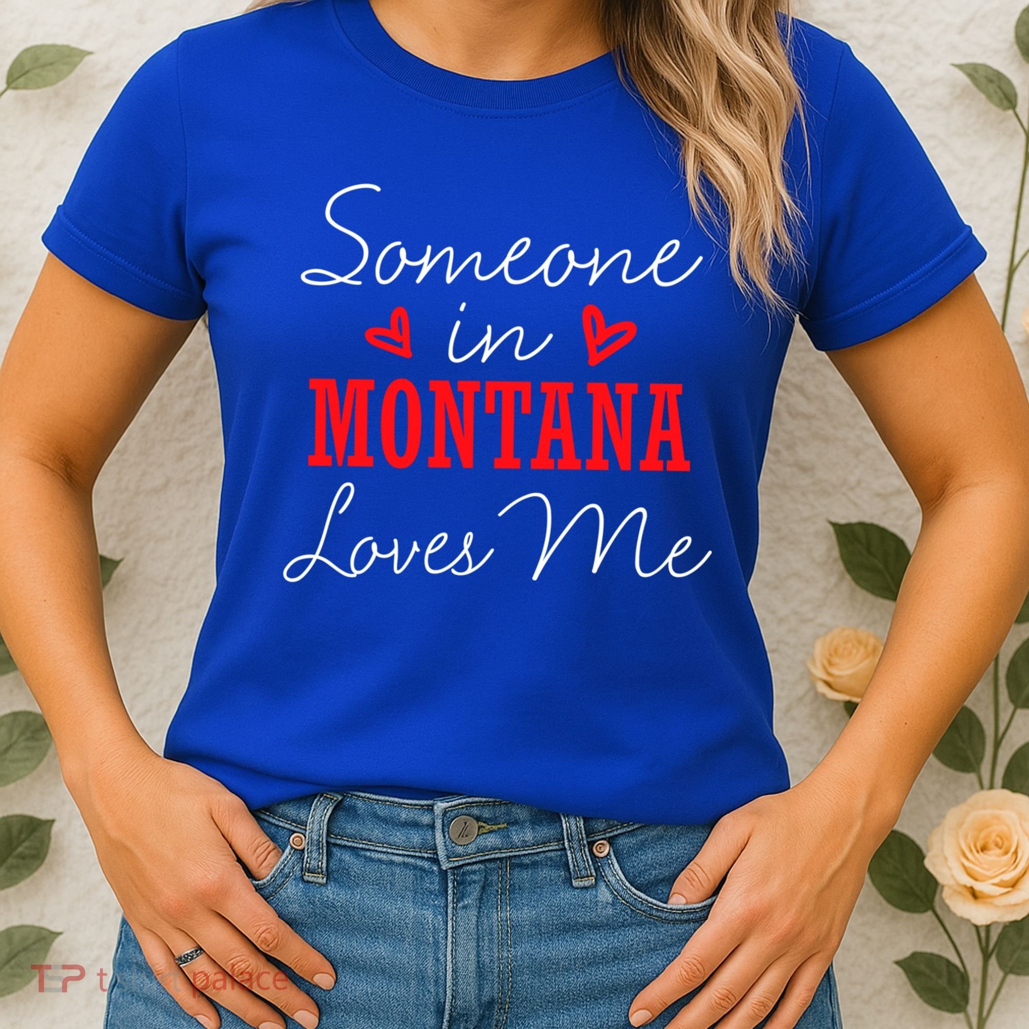 Someone In Montana Loves Me Relationship Couple Helena Funny Gift Women's T-Shirt