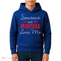 Someone In Montana Loves Me Relationship Couple Helena Funny Gift Kids Hoodie thumb 4
