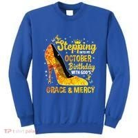 Stepping Into My October Birthday With Gods Grace and Mercy Sweatshirt thumb 0