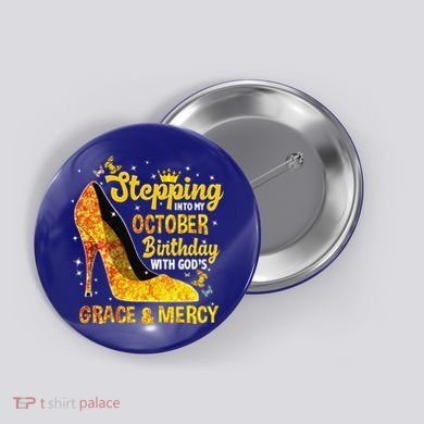 Stepping Into My October Birthday With Gods Grace and Mercy Button