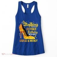 Stepping Into My October Birthday With Gods Grace and Mercy Women's Tank Top thumb 0