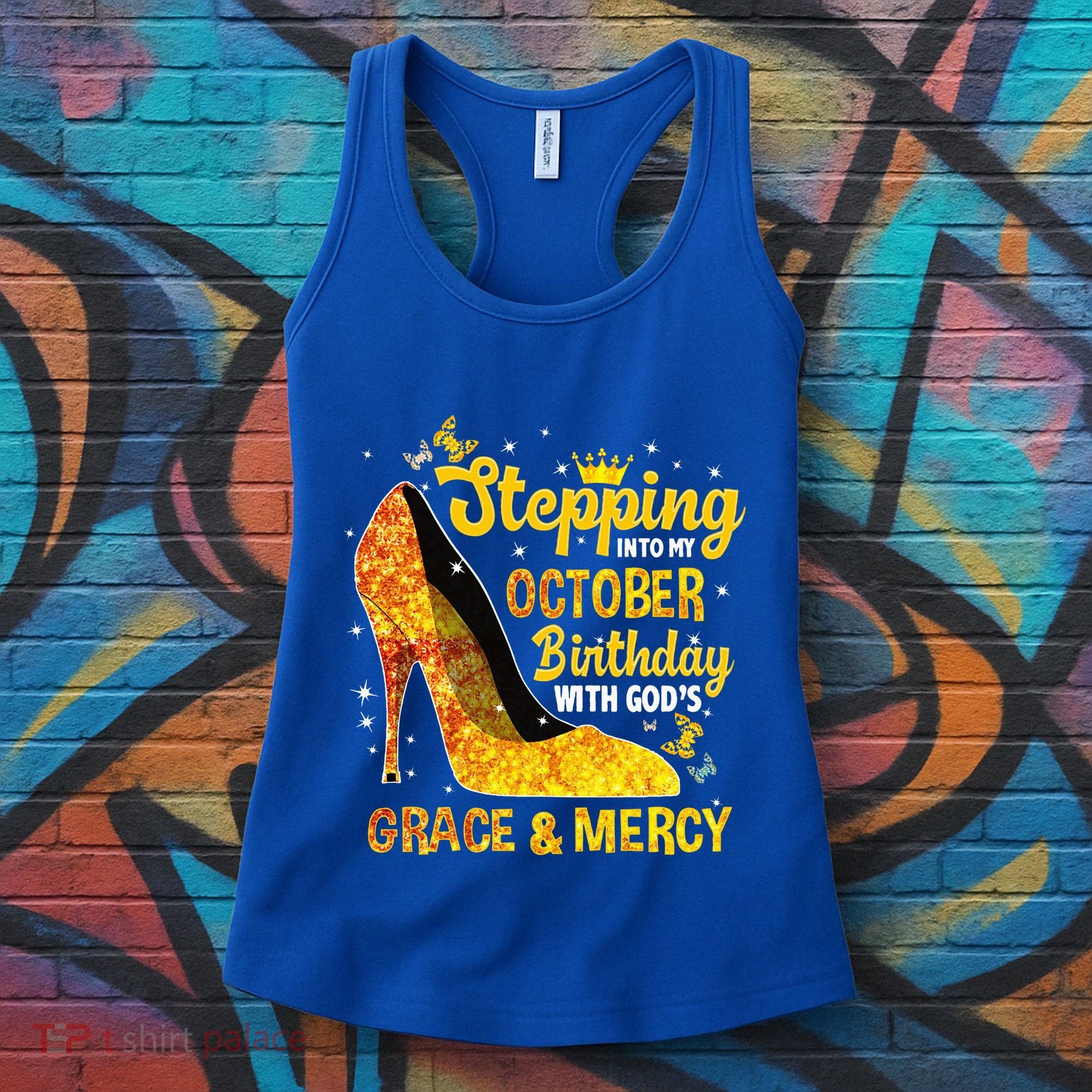 Stepping Into My October Birthday With Gods Grace and Mercy Women's Tank Top