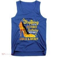 Stepping Into My October Birthday With Gods Grace and Mercy Tank Top thumb 0