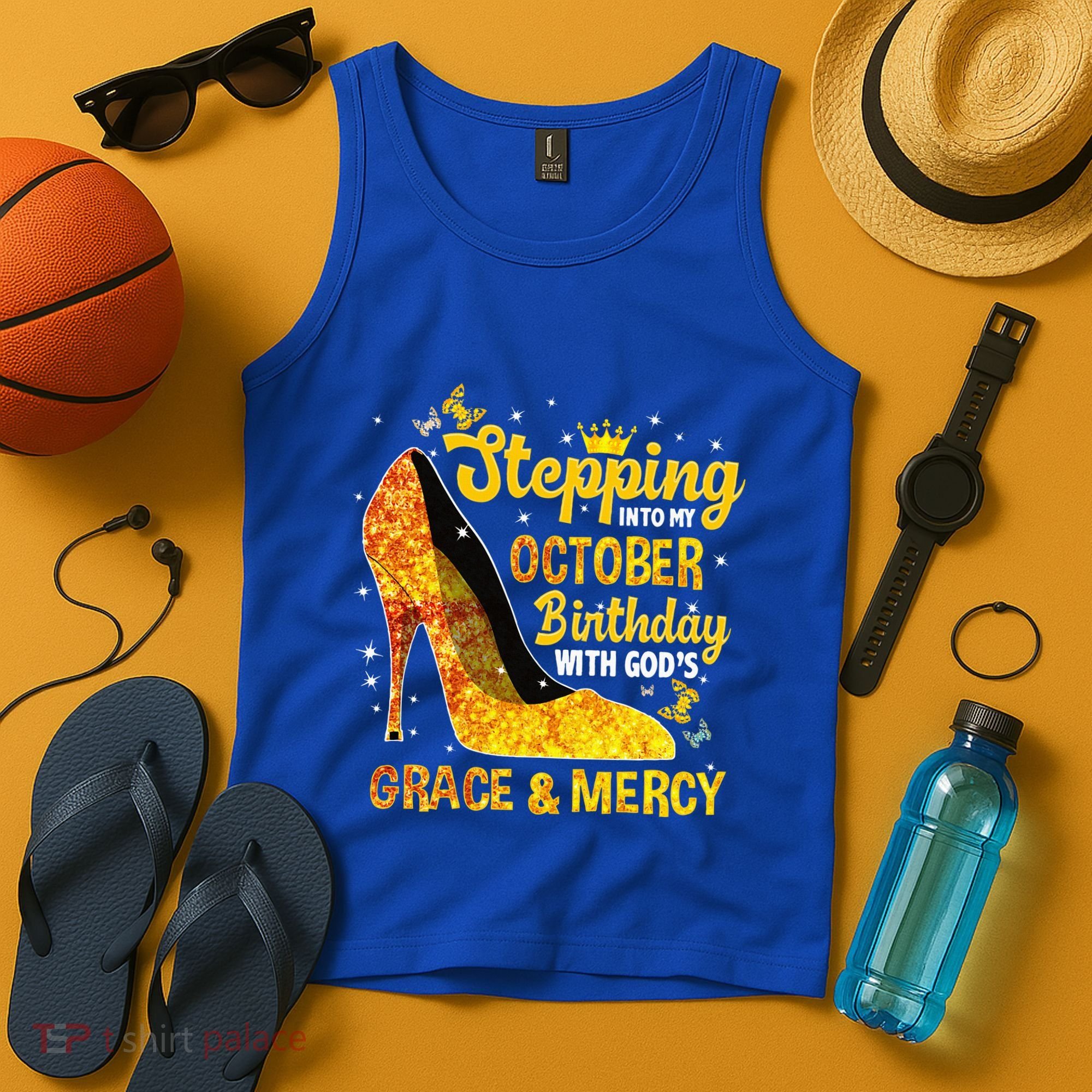 Stepping Into My October Birthday With Gods Grace and Mercy Tank Top