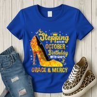 Stepping Into My October Birthday With Gods Grace and Mercy Women's T-Shirt thumb 3