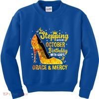 Stepping Into My October Birthday With Gods Grace and Mercy Kids Sweatshirt thumb 0