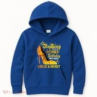 Stepping Into My October Birthday With Gods Grace and Mercy Kids Hoodie thumb 0