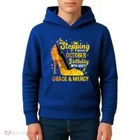 Stepping Into My October Birthday With Gods Grace and Mercy Kids Hoodie thumb 4