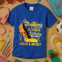 Stepping Into My October Birthday With Gods Grace and Mercy Kids T-Shirt thumb 3