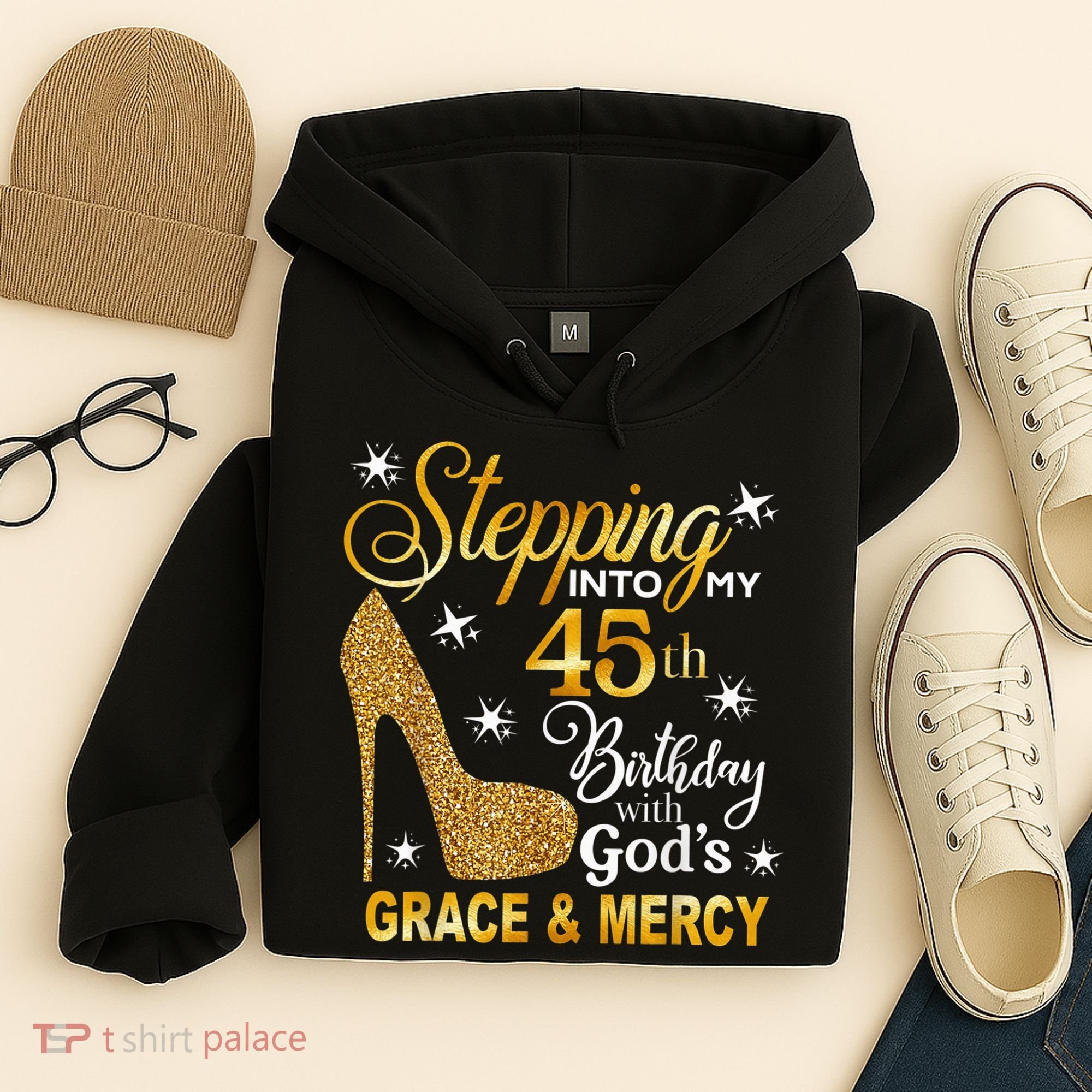 Stepping into my 45th birthday with God's grace & Mercy Hoodie