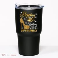 Stepping into my 45th birthday with God's grace & Mercy Tumbler thumb 0
