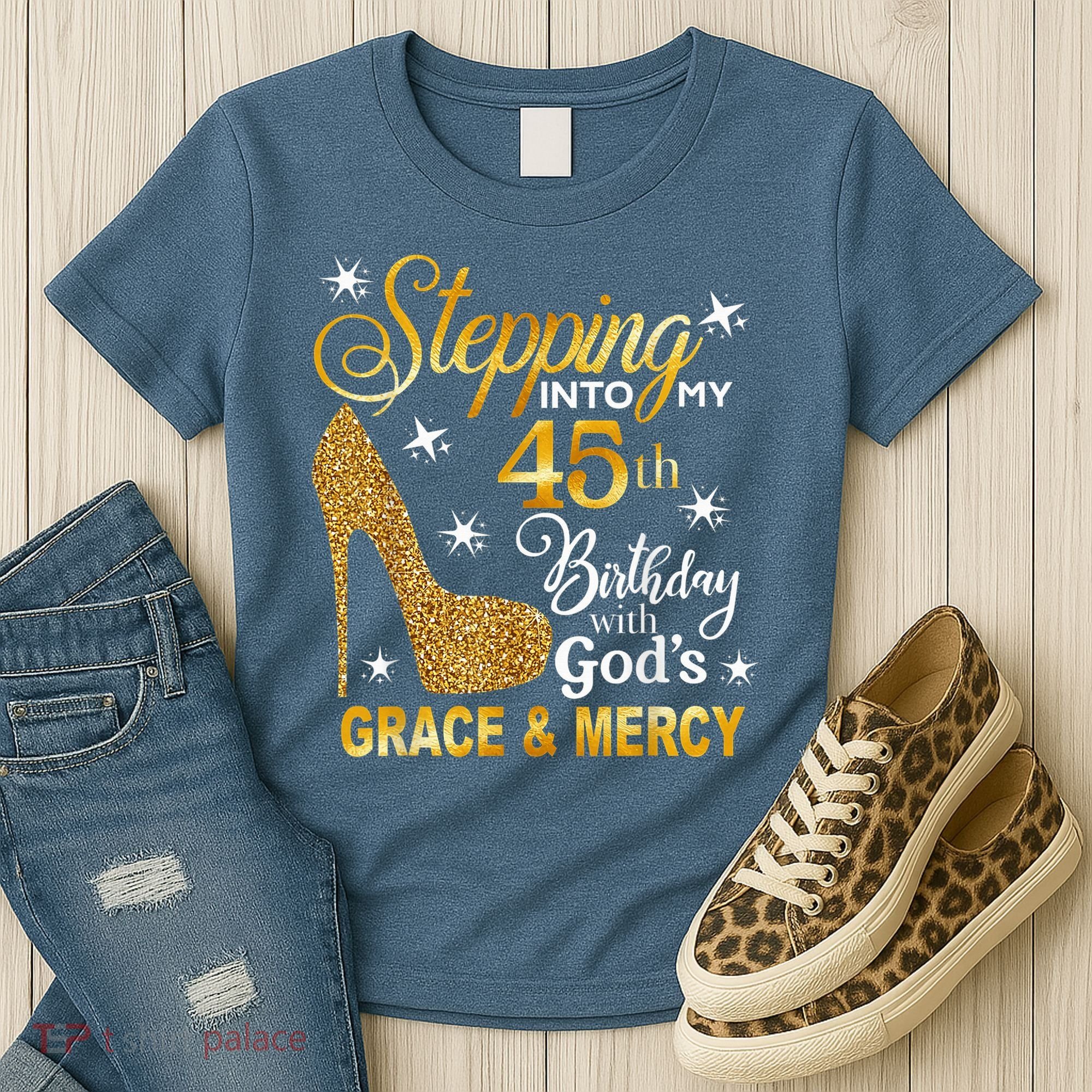 Stepping into my 45th birthday with God's grace & Mercy Women's T-Shirt