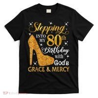 Stepping Into My 80th Birthday With God's Grace And Mercy T-Shirt thumb 0