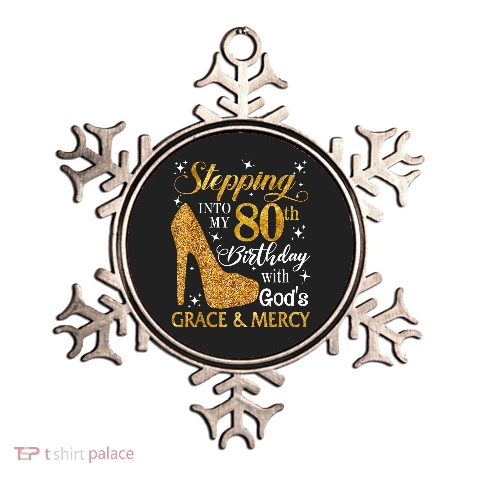 Stepping Into My 80th Birthday With God's Grace And Mercy Ornament