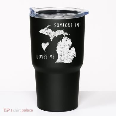 Someone In Michigan Loves Me Great Lakes State Yooper Tumbler