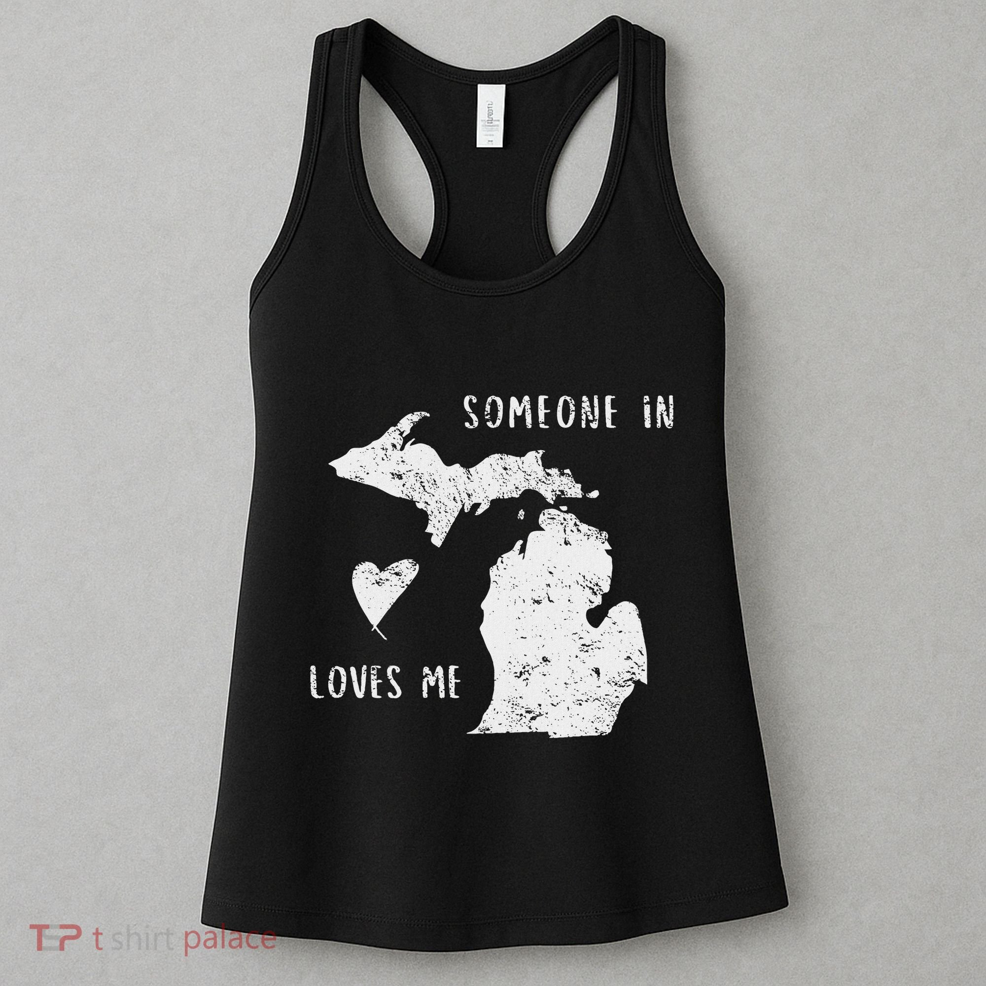 Someone In Michigan Loves Me Great Lakes State Yooper Women's Tank Top
