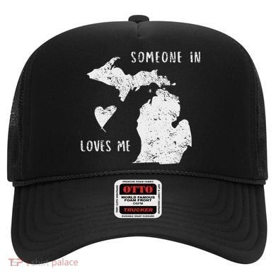 Someone In Michigan Loves Me Great Lakes State Yooper Hat