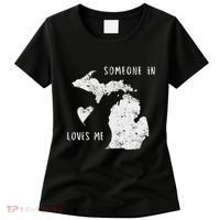 Someone In Michigan Loves Me Great Lakes State Yooper Women's T-Shirt thumb 0