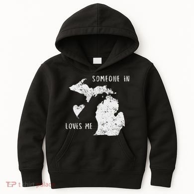 Someone In Michigan Loves Me Great Lakes State Yooper Kids Hoodie