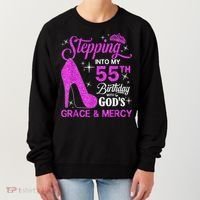Stepping Into My 55th Birthday With God's Grace And Mercy Women's Sweatshirt thumb 0