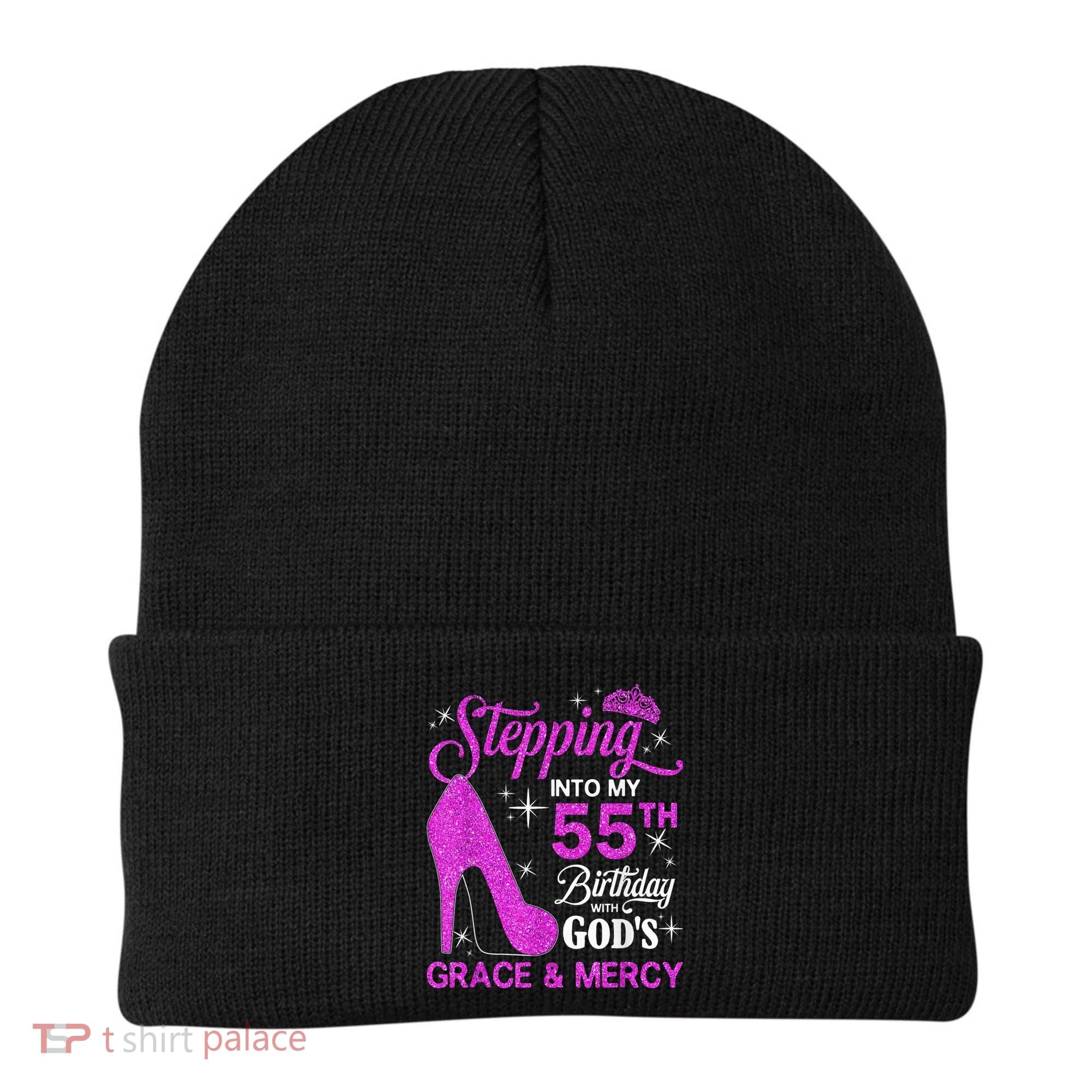 Stepping Into My 55th Birthday With God's Grace And Mercy Beanie