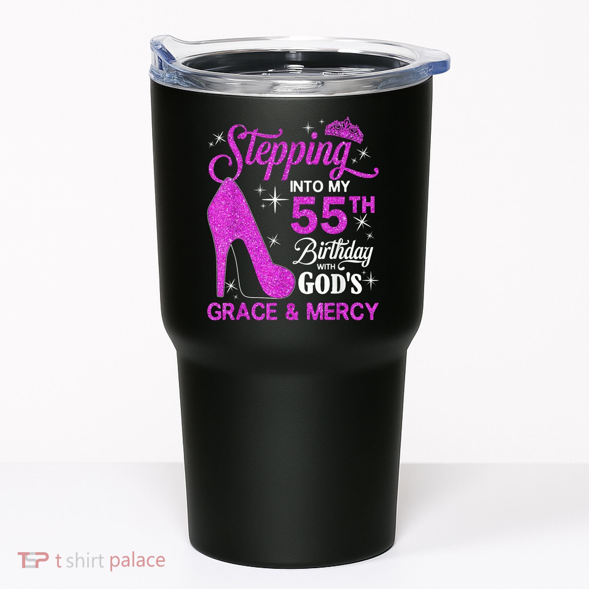 Stepping Into My 55th Birthday With God's Grace And Mercy Tumbler
