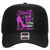 Stepping Into My 55th Birthday With God's Grace And Mercy Hat thumb 0