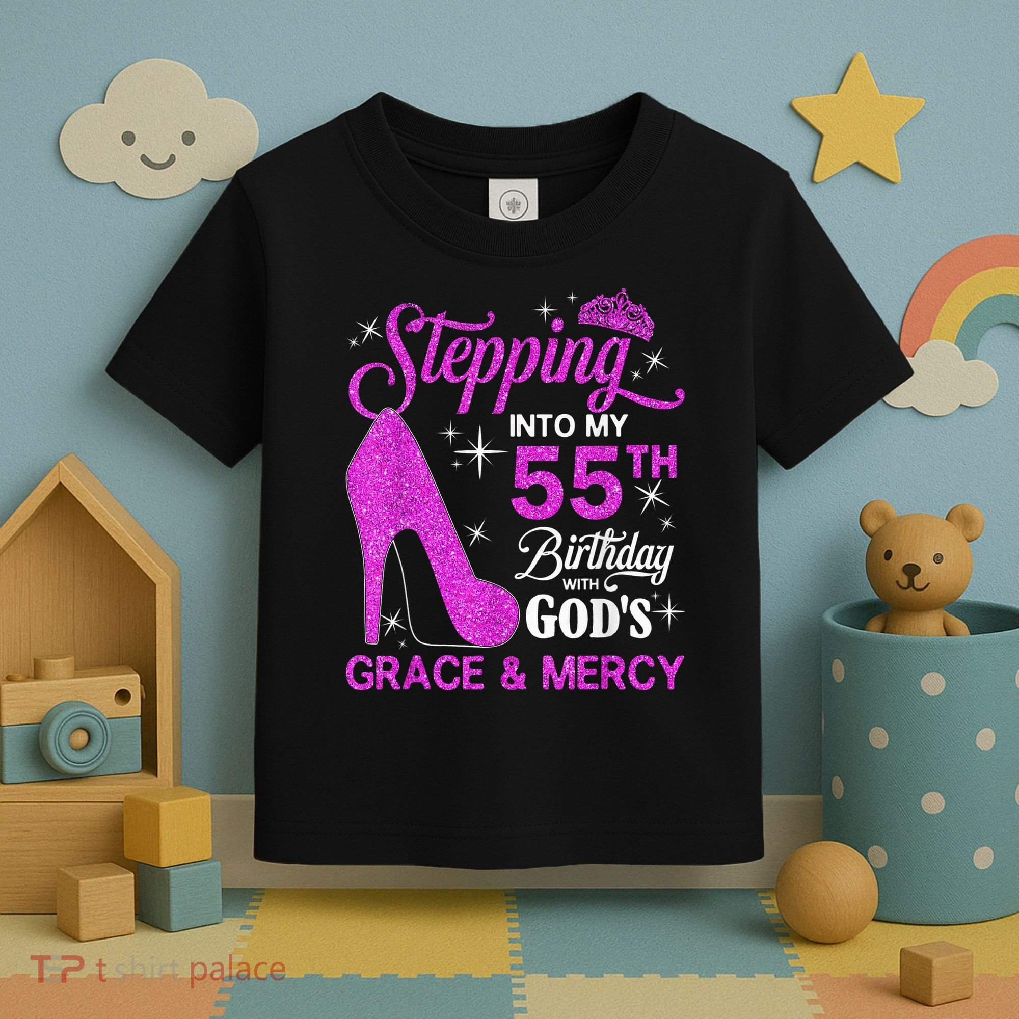 Stepping Into My 55th Birthday With God's Grace And Mercy Toddler T-Shirt