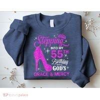 Stepping Into My 55th Birthday With God's Grace And Mercy Sweatshirt thumb 2