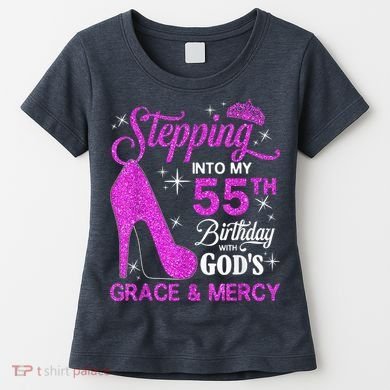Stepping Into My 55th Birthday With God's Grace And Mercy Women's T-Shirt