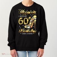 Stepping Into My 60 Birthday Like A Boss 60th BDay Party Women's Sweatshirt thumb 0