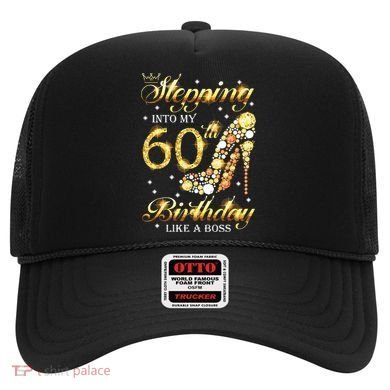 Stepping Into My 60 Birthday Like A Boss 60th BDay Party Hat