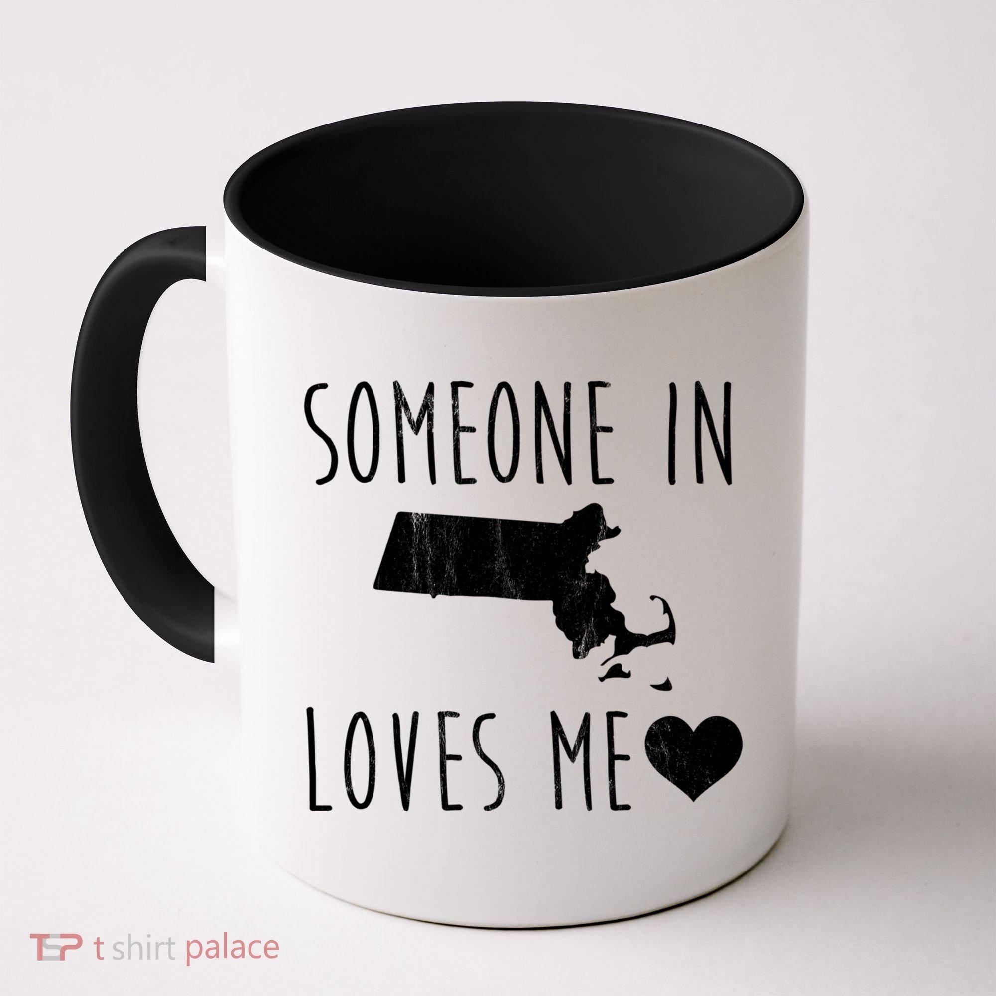 Someone In Massachusetts Loves Me! Cute State Gift Coffee Mug