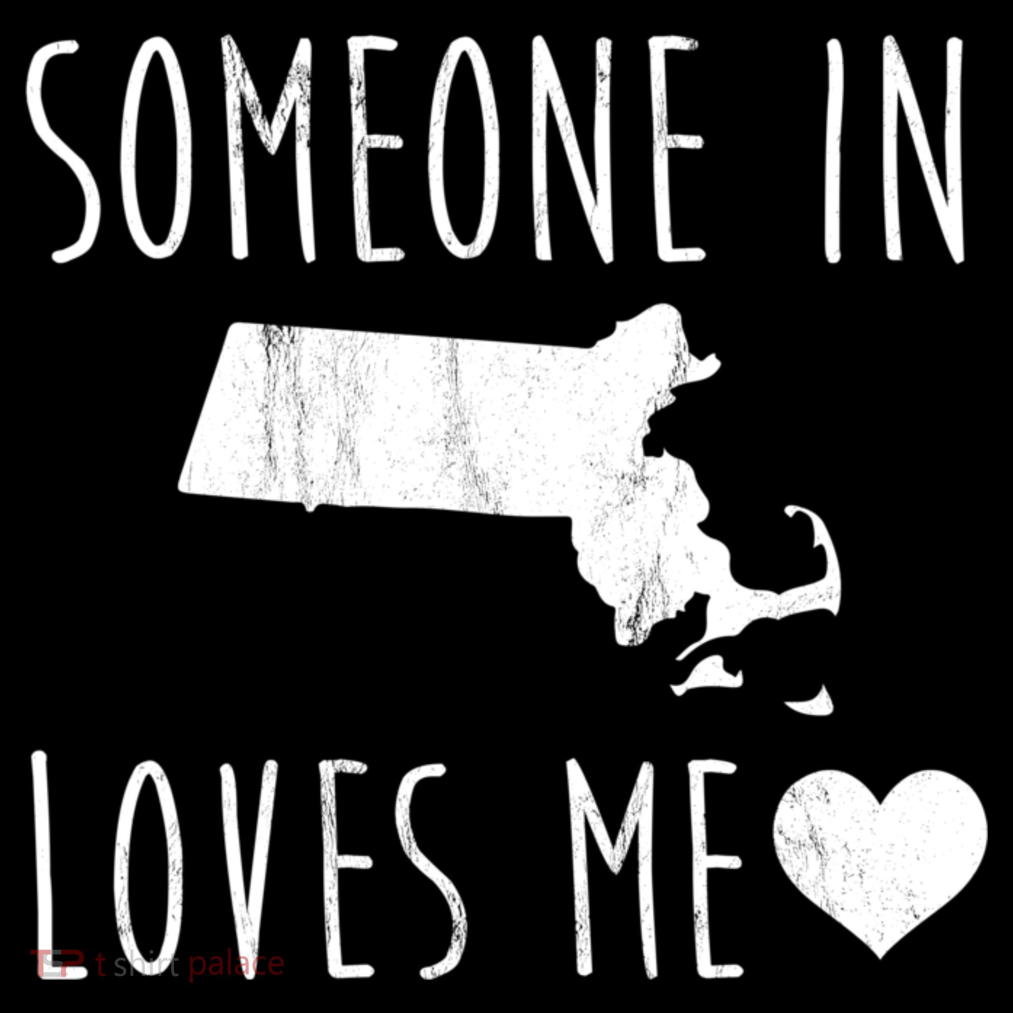 Someone In Massachusetts Loves Me! Cute State Gift Women's Hoodie