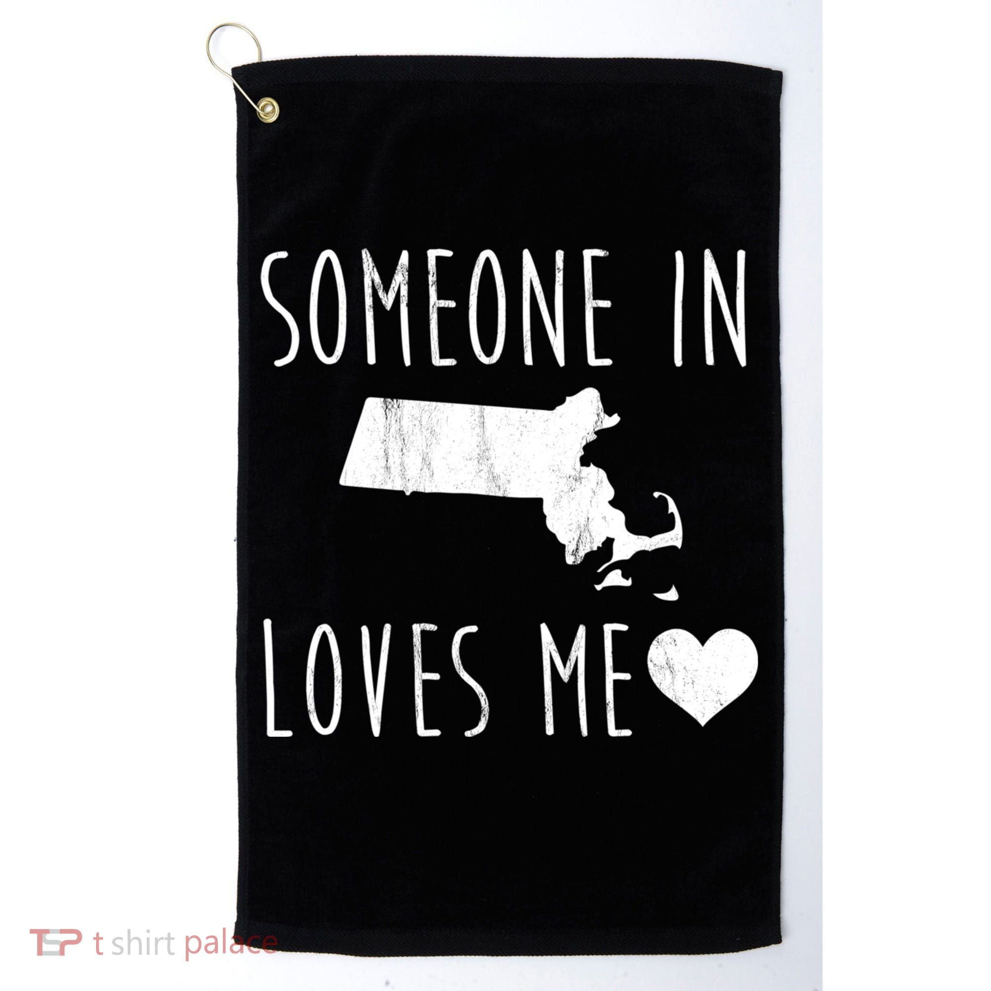 Someone In Massachusetts Loves Me! Cute State Gift Golf Towel