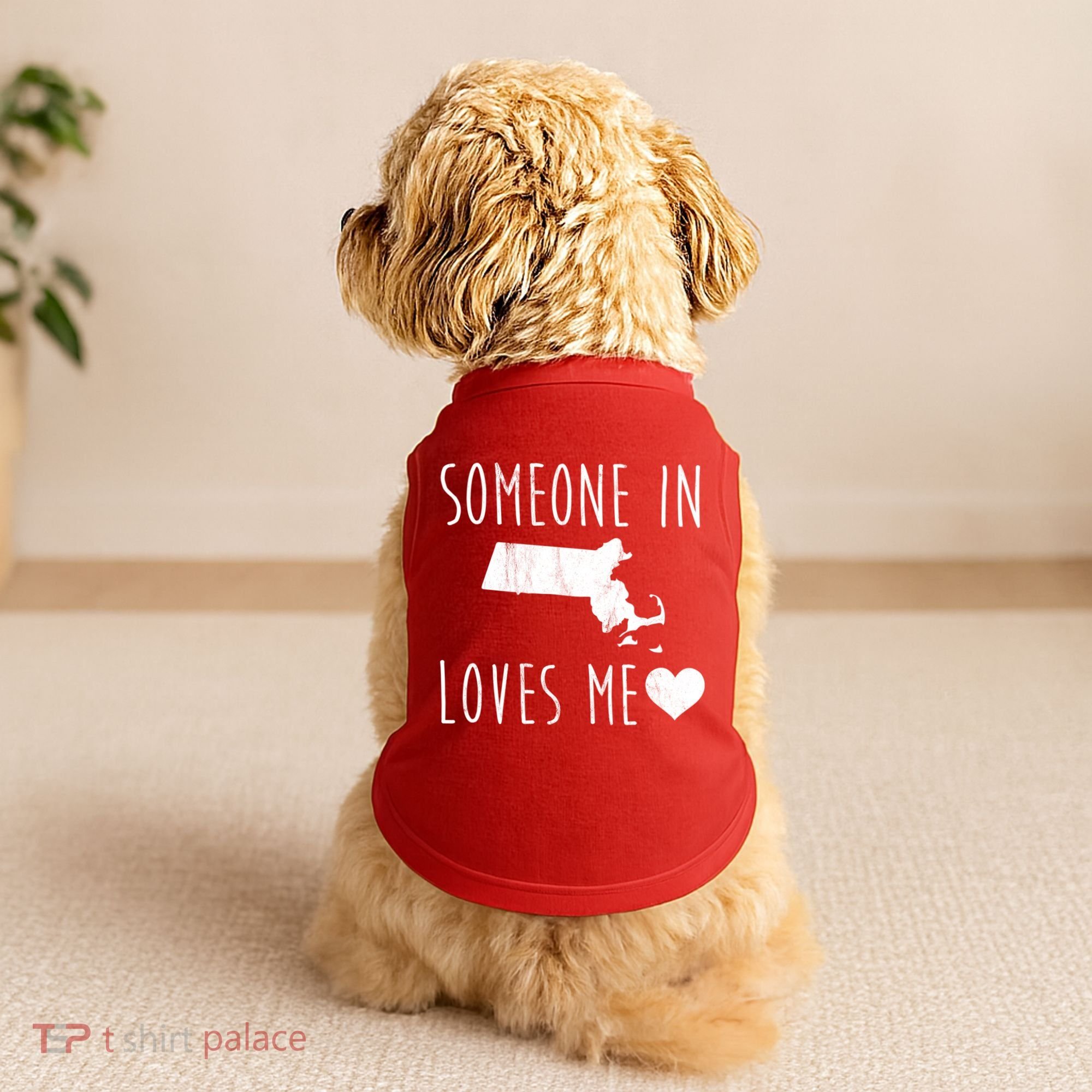 Someone In Massachusetts Loves Me! Cute State Gift Doggie Tank