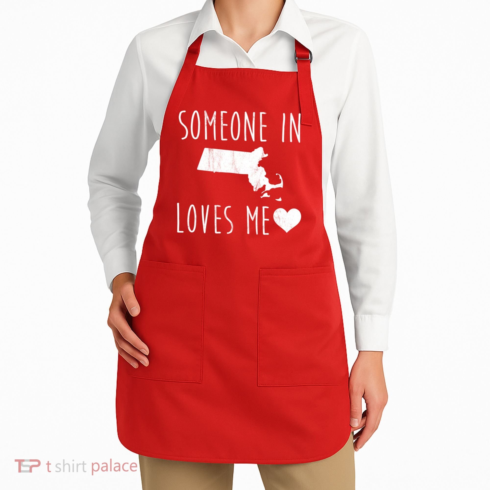 Someone In Massachusetts Loves Me! Cute State Gift Apron