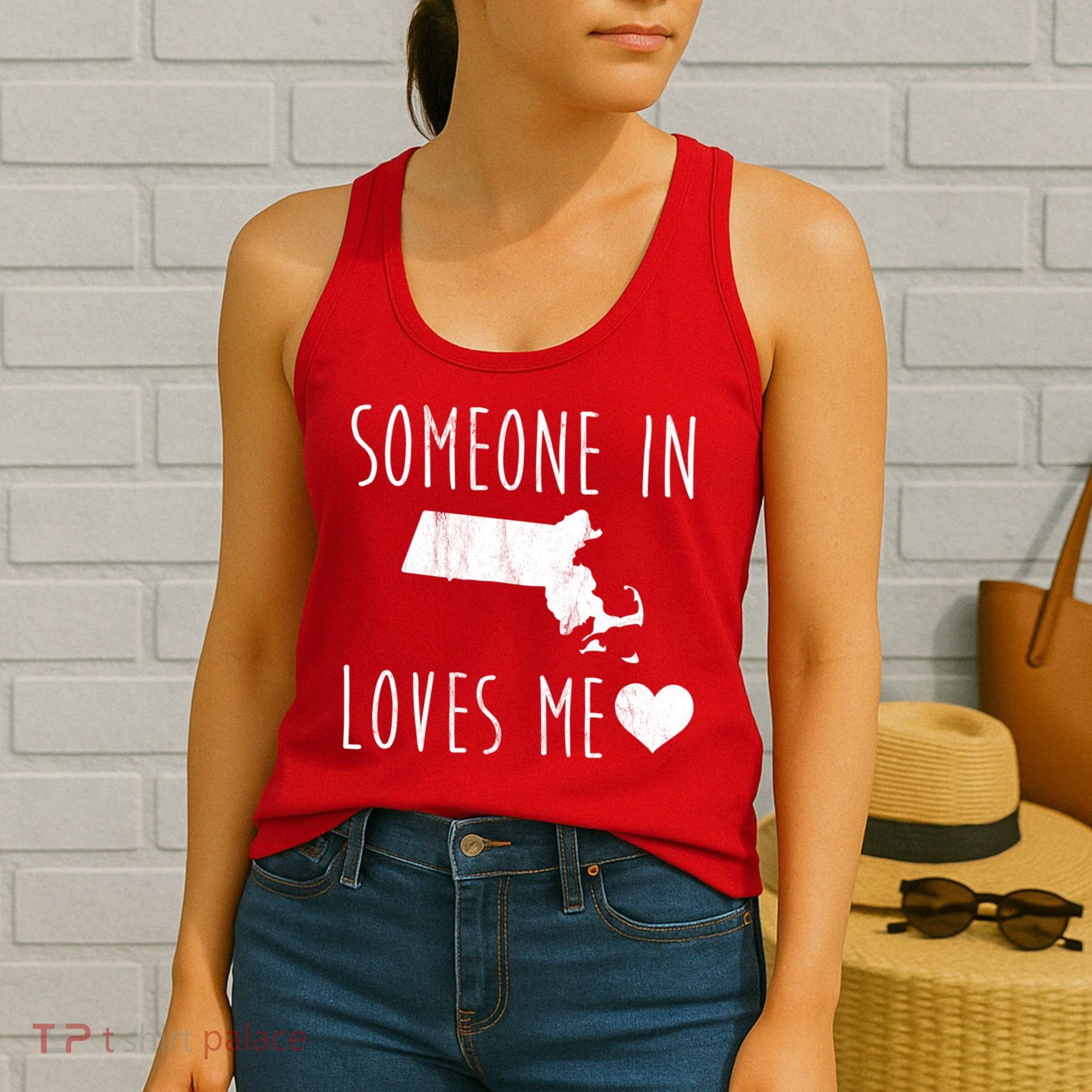 Someone In Massachusetts Loves Me! Cute State Gift Women's Tank Top