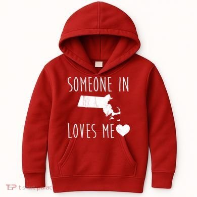 Someone In Massachusetts Loves Me! Cute State Gift Kids Hoodie